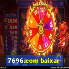 7696.com baixar